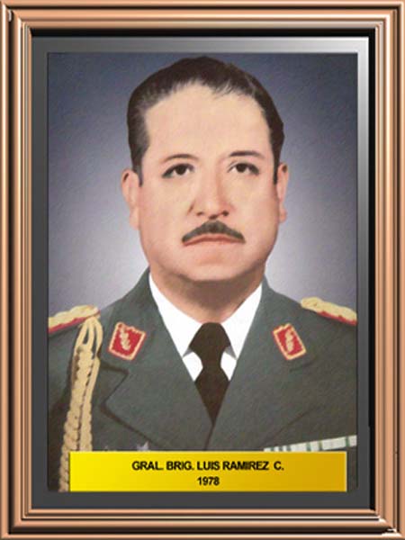 GRAL. BRIG. LUIS RAMIREZ C. 